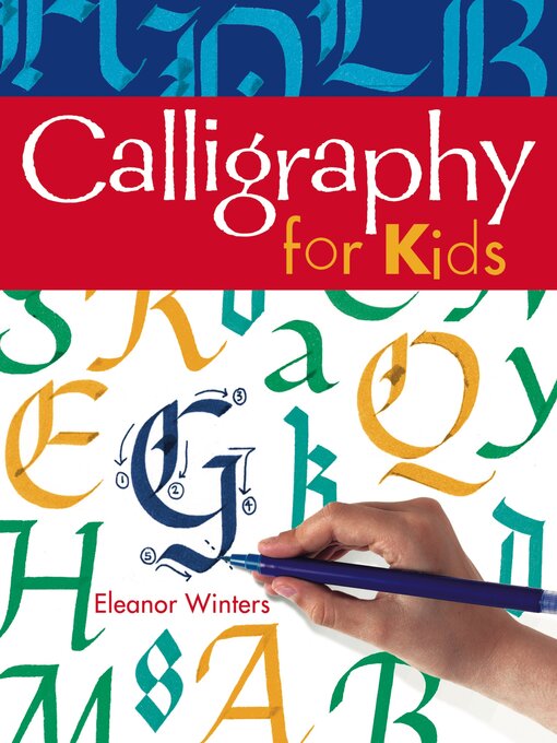 Title details for Calligraphy for Kids by Eleanor Winters - Available